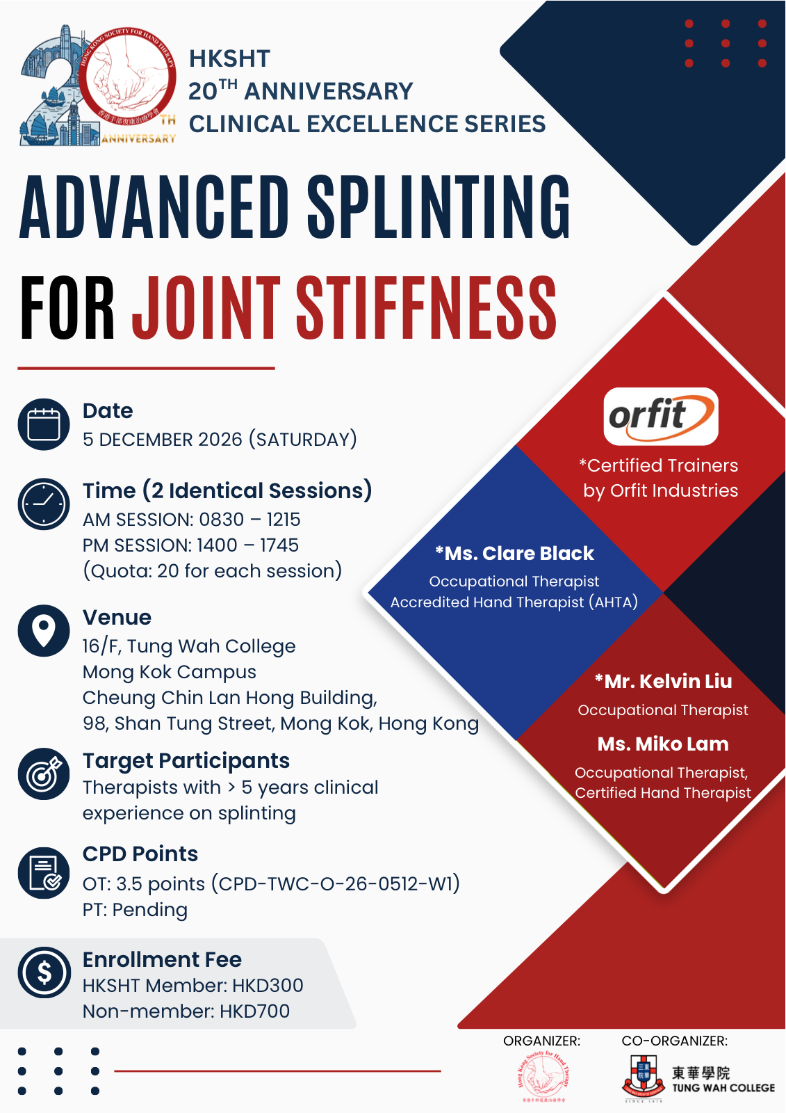 Advanced Splinting for Joint Stiffness (HKSHT 20th Anniversary Clinical Excellence Series)